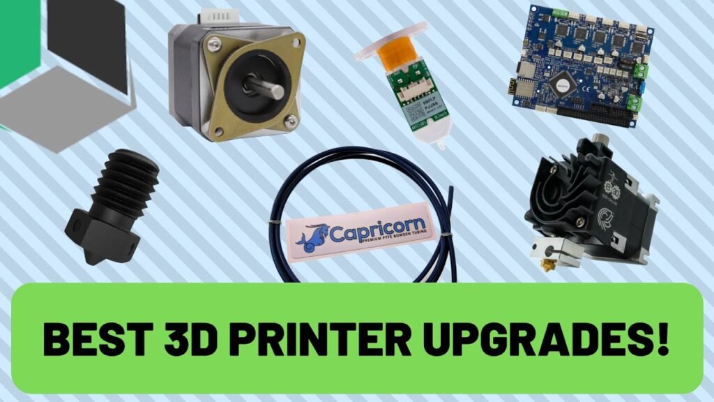 The Best Upgrades For Your 3D Printer